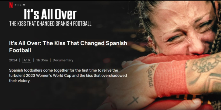 Netflix lança documentário sobre beijo que mudou o futebol espanhol