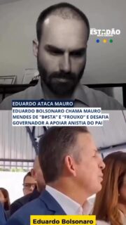 Deputado federal Eduardo Bolsonaro (PL-SP) elevou o tom contra o governador de Mato Grosso, Mauro Mendes (União Brasil), após as críticas feitas pelo chefe do Executivo estadual de MT ao Eduardo Bolsonaro na sexta feira.

Em sua rede social Eduardo Bolsonaro disparou:

“Se hoje estou vivendo no exílio é por causa de políticos bostas como o senhor, Mauro Mendes.”

O parlamentar também afirmou que “ditadores se sentem confortáveis com políticos que ficam em cima do muro, sem tomar providência”, em referência direta à postura do governador mato-grossense em relação aos processos contra o ex-presidente Jair Bolsonaro.

Na sequência, Eduardo desafiou Mauro Mendes a “colocar sua base política para votar a favor da anistia” ao pai, defendendo que a direita precisa se unir “de verdade” para enfrentar o que chamou de perseguição política.

Reacende a tensão dentro da base bolsonarista, dividida entre o núcleo mais ideológico do PL e os governadores aliados que mantêm diálogo com o centro político.

Eduardo tem criticado Tarcísio publicamente, sugerindo que o governador paulista estaria se afastando do bolsonarismo. Em defesa do aliado, Mauro afirmou que o deputado “fica atacando todo mundo sem sentido”, o que seria “coisa de gente louca”.

A resposta de Eduardo veio nas redes sociais. Ele disse que Mauro “não conhece os bastidores” e garantiu que continuará cobrando posicionamentos “claros e firmes” dentro da direita. O deputado ainda insinuou que Mendes busca “espaço político” junto a Tarcísio.

O episódio ocorre em meio às movimentações da direita para definir candidaturas e alianças rumo a 2026, num cenário marcado por disputas internas entre aliados do ex-presidente Jair Bolsonaro.
