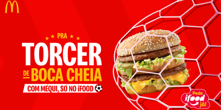 McDonald’s e iFood fecham parceria para promover ofertas nas transmissões de futebol da CazéTV em 2025